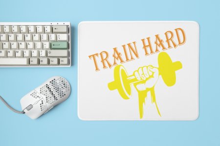 Train Hard,(BG Yellow and Orange) - Printed Mousepads For Gym Lovers