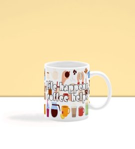 Life Runs on Coffee Quote Print Printed Coffee Mug 250ml