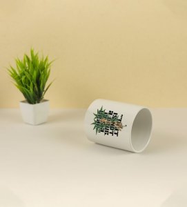 Sassy Leaf Art with Bold Quote Printed Coffee Mug 250ml